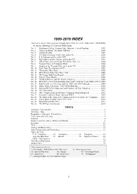1999-2019 INDEX This Index Covers Tube Collector Through April 2019, the TCA "Data Cache" DVD-ROM Set, and the Following TCA Special Publications: No