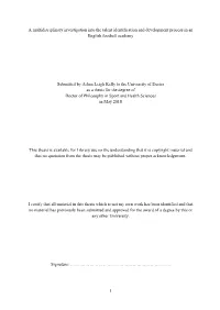 A Multidisciplinary Investigation Into the Talent Identification and Development Process in an English Football Academy