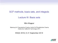 Basis Sets, and Integrals