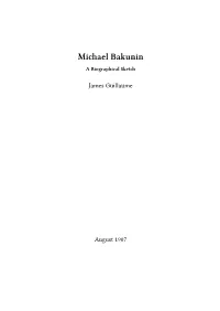 Michael Bakunin a Biographical Sketch