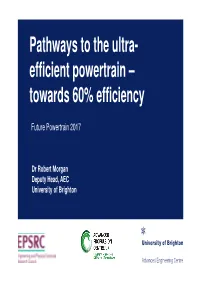 Pathways to the Ultra- Efficient Powertrain – Towards 60% Efficiency
