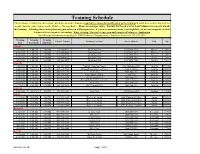 Training Schedule Please Choose a Training Site That Is Most Convenient to Attend
