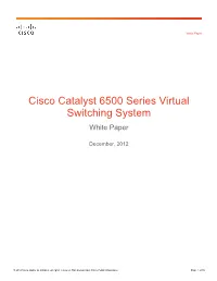 Cisco Catalyst 6500 Series Virtual Switching System White Paper