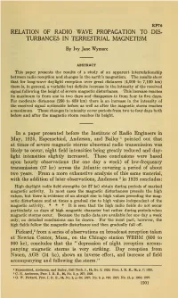 Relation of Radio Wave Propagation to Disturbances in Terrestrial Magnetism