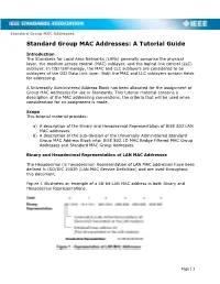 Standard Group MAC Addresses Standard Group MAC Addresses: a Tutorial Guide