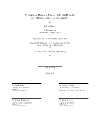 Frequency Domain Finite Field Arithmetic for Elliptic Curve Cryptography