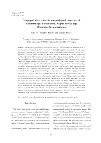 Geographical Variations in Morphological Characters of the Fluvial Eight-Barbel Loach, Nagare-Hotoke-Dojo (Cobitidae: Nemacheilinae)