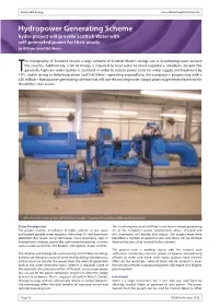 Hydropower Generating Scheme Hydro Project Will Provide Scottish Water with Self-Generated Power for Their Assets by William Ancell BA (Hons)