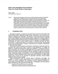 Space and Atmospheric Environments: from Low Earth Orbits to Deep Space