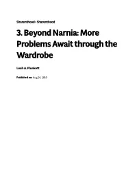 3. Beyond Narnia: More Problems Await Through the Wardrobe