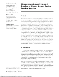 Measurement, Analysis, and Display of Haptic Signals During Surgical Cutting