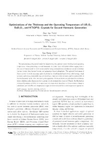 Optimizations of the Thickness and the Operating Temperature of Lib3o5, Bab2o4, and Ktiopo4 Crystals for Second Harmonic Generation