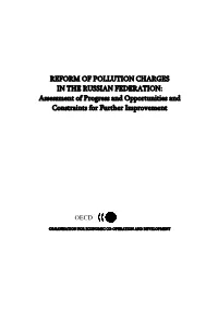REFORM of POLLUTION CHARGES in the RUSSIAN FEDERATION: Assessment of Progress and Opportunities and Constraints for Further Improvement