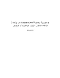 Study on Alternative Voting Systems League of Women Voters Dane County