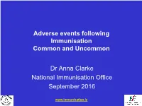 Adverse Events After Immunisation- Common and Uncommon