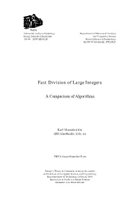 Fast Division of Large Integers --- a Comparison of Algorithms