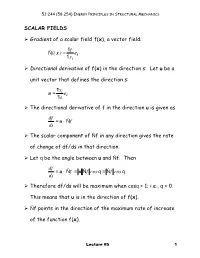 SCALAR FIELDS Gradient of a Scalar Field F(X), a Vector Field: Directional