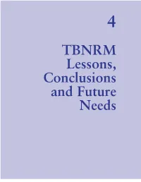TBNRM Lessons, Conclusions and Future Needs TBNRM Lessons, Conclusions and Future Needs