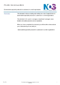 Demonstrate Specialist Products to Customers in a Retail Organisation