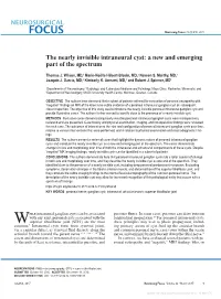 The Nearly Invisible Intraneural Cyst: a New and Emerging Part of the Spectrum