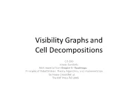 Visibility Graphs and Cell Decompositions