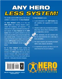 Any Hero Less System!