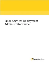 Email Services Deployment Administrator Guide Email Services Deployment Administrator Guide