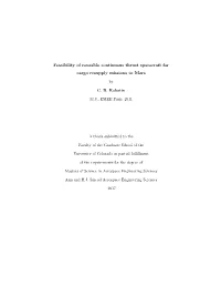 Feasibility of Reusable Continuous Thrust Spacecraft for Cargo Resupply Missions to Mars