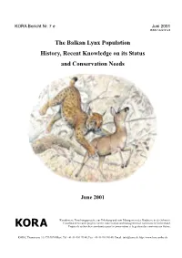 The Balkan Lynx Population History, Recent Knowledge on Its Status and Conservation Needs