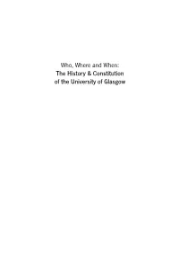 Who, Where and When: the History & Constitution of the University of Glasgow