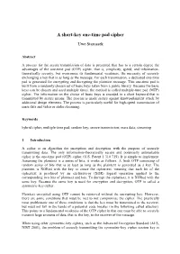 A Short-Key One-Time Pad Cipher