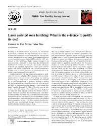 Laser Assisted Zona Hatching: What Is the Evidence to Justify Its Use?