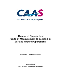 Units of Measurement to Be Used in Air and Ground Operations