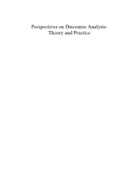 Perspectives on Discourse Analysis: Theory and Practice