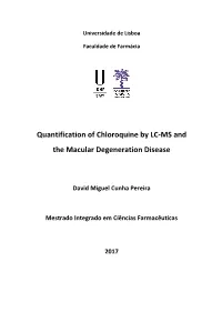 Quantification of Chloroquine by LC-MS and the Macular Degeneration Disease