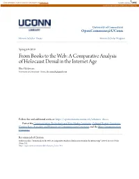 A Comparative Analysis of Holocaust Denial in the Internet Age Elise Nickerson University of Connecticut - Storrs, Elise.Marzik@Gmail.Com