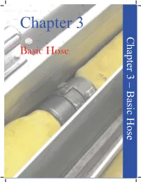 Chapter 3 – Basic Hose Basic Hose