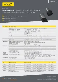 Engineered to Enhance Bluetooth Connectivity from Your Jabra Device to Your Computer