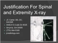 Justification for Spinal and Extremity X-Ray