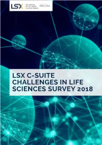 Lsx C-Suite Challenges in Life Sciences Survey 2018 Lsx C-Suite Challenges in Life Sciences Survey 2018