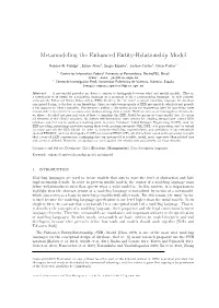 Metamodeling the Enhanced Entity-Relationship Model