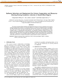 Software Selection and Deployment for Library Cooperation and Resource Sharing Among Academic Libraries in South-West Nigeria