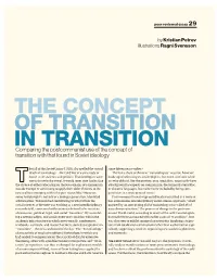 THE CONCEPT of TRANSITION in TRANSITION Comparing the Postcommunist Use of the Concept of Transition with That Found in Soviet Ideology