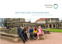 Welcome Guide for Researchers Getting Started in Dresden‘S Research Landscape