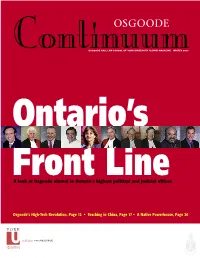 Continuum Is Published Once a Year by 3 Message from the Alumni Osgoode Hall Law School of York Association President University for Alumni and Friends