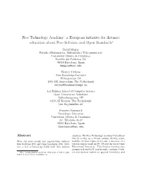 Free Technology Academy: a European Initiative for Distance Education About Free Software and Open Standards∗
