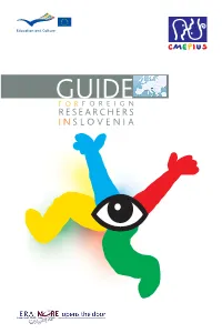In Slovenia Researchers