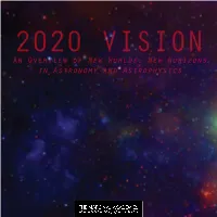 An Overview of New Worlds, New Horizons in Astronomy and Astrophysics About the National Academies