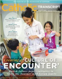 Catholic Charities Feelings in Me?” with That in Mind, I Am This and Often Meet Others Who Have As Archdiocese of Hartford Going to Share with You Why Being in a Well
