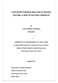 Cost-Effectiveness Analysis of Mva85a Vaccine: a New Tb Vaccine Candidate